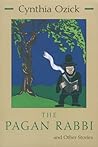 The Pagan Rabbi and Other Stories The Pagan Rabbi and Other Stories