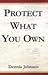 Protect What You Own