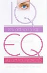 IQ May Get You a Job; Eq Will Get You Promoted