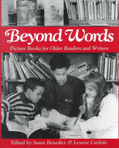 Beyond Words: Picture Books for Older Readers and Writers (Paperback)