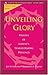 Unveiling Glory: Visions of Christ's Transforming Presence