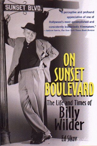 On Sunset Boulevard: The Life and Times of Billy Wilder (Paperback)