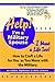 Help! I'm a Military Spouse--i Want a Life Too! by Kathie Hightower