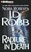 Rapture in Death by J.D. Robb