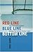 Red Line, Blue Line, Bottom...