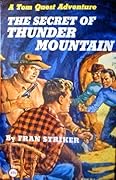 The Secret of Thunder Mountain