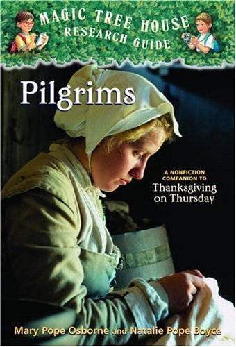 Pilgrims (Magic Tree House Research Guide, #13)