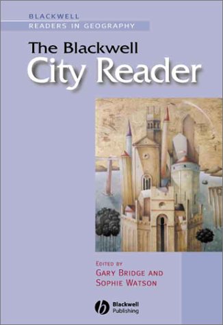 The Blackwell City Reader (Wiley Blackwell Readers in Geography)