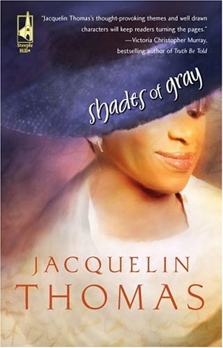 Shades of Gray (Steeple Hill Women's Fiction #32)