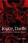 Joyce, Dante, and the Poetics of Literary Relations: Language and Meaning in Finnegans Wake (Hardcover)