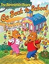 The Berenstain Bears Go Back to School