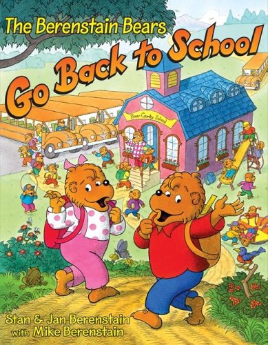 The Berenstain Bears Go Back to School (Hardcover)