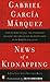 News of a Kidnapping by Gabriel García Márquez