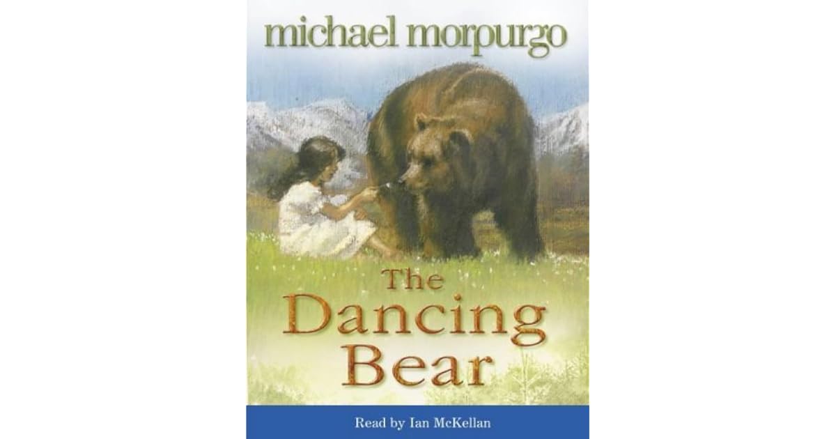 The Dancing Bear (Book & Tape) by Michael Morpurgo