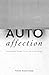 Autoaffection by Patricia Ticineto Clough