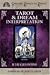 Tarot & Dream Interpretation (Special Topics in Tarot)