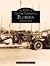 Tin Can Tourists in Florida: 1900-1970 (Images of America: Florida)