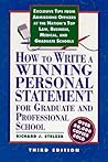 How to Write a Winning Personal Statement 3rd ed (HOW TO WRITE A WINNING PERSONAL STATEMENT FOR GRADUATE AND PROFESSIONAL SCHOOL)