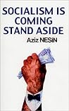 Socialism Is Coming by Aziz Nesin