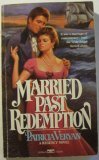 Married Past Redemption (Sanguinet Saga, #7)