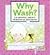 Why Wash? by Claire Llewellyn