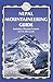 Nepal Mountaineering Guide:...