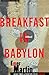Breakfast in Babylon by Emer Martin