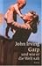 Garp und wie er die Welt sah by John Irving