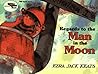 Regards To The Man In The Moon