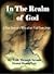 In The Realm of God, A True...