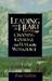 Leading from the Heart, Choosing courage over fear in the workplace