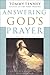 Answering God's Prayer: A Personal Journal With Meditations from God's Dream Team