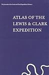 Atlas of the Lewis and Clark Expedition
