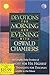 Devotions for Morning and Evening With Oswald Chambers by Oswald Chambers