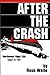 After the Crash/Northwest Flight 255 August 16, 1987