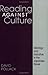 Reading Against Culture by David Pollack