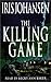 The Killing Game by Iris Johansen The Killing Game by Iris Johansen