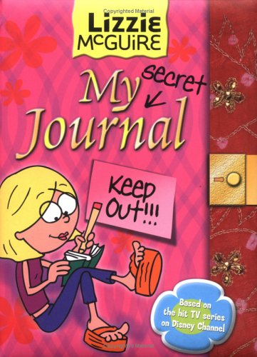 Lizzie McGuire: My Secret Journal (Hardcover)