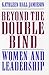 Beyond the Double Bind: Wom...