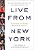 Live from New York: An Unce...