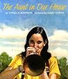 The Aunt in Our House by Angela           Johnson