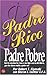 Padre Rico Padre Pobre/Rich Dad Poor Dad by Robert T. Kiyosaki