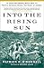 Into the Rising Sun by Patrick K. O'Donnell