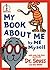 My Book About Me by Dr. Seuss