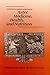 Aztec Medicine and Health, and Nutrition by Bernard R. Ortiz De Montellano