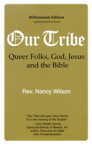 Our Tribe: Queer Folks, God, Jesus, and the Bible (Paperback)