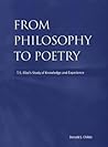 From Philosophy to Poetry: TS Eliot's Study of Knowledge and Experience
