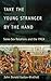 Take the Young Stranger by the Hand by John Donald Gustav-Wrathall