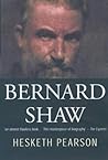 Bernard Shaw: His Life And Personality