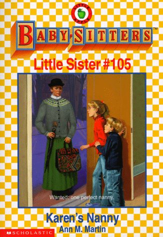 Karen's Nanny (Baby-Sitters Little Sister, #105)